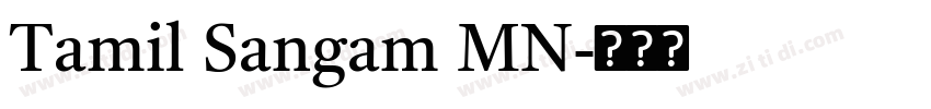Tamil Sangam MN字体转换